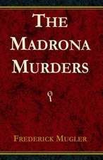 The Madrona Murders