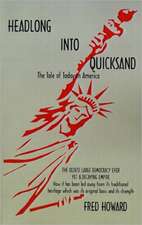 Howard, F: Headlong Into Quicksand