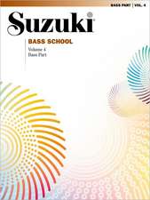 Suzuki Bass School, Vol 4