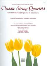 Classic String Quartets for Festivals, Weddings, and All Occasions, Cello