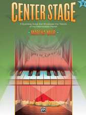 Center Stage, Book 3