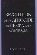 Revolution and Genocide in Ethiopia and Cambodia