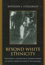 Beyond White Ethnicity