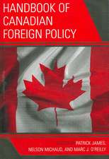 Handbook of Canadian Foreign Policy