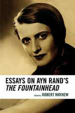 Essays on Ayn Rand's the Fountainhead