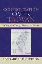 Confrontation Over Taiwan