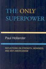 The Only Superpower