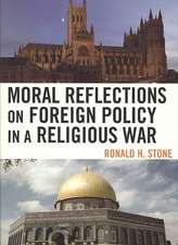 Moral Reflections on Foreign Policy in a Religious War