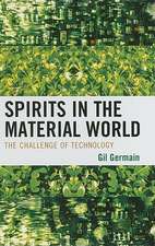 Spirits in the Material World