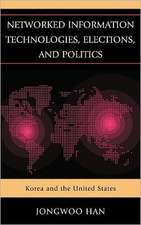 Networked Information Technologies, Elections, and Politics