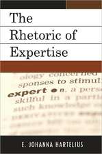 The Rhetoric of Expertise