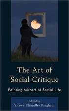 The Art of Social Critique