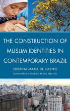 The Construction of Muslim Identities in Contemporary Brazil