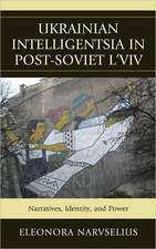 Ukrainian Intelligentsia in Post-Soviet L'Viv