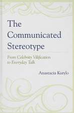 The Communicated Stereotype