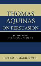 Thomas Aquinas on Persuasion