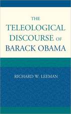 The Teleological Discourse of Barack Obama