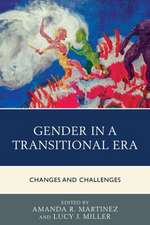 Gender in a Transitional Era