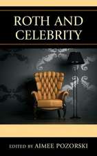 Roth and Celebrity