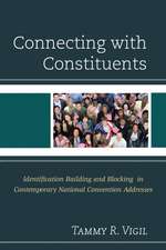 Connecting with Constituents: Identification Building and Blocking in Contemporary National Convention Addresses