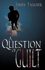 A Question of Guilt