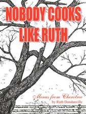 Nobody Cooks Like Ruth