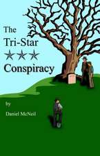 The Tri-Star Conspiracy