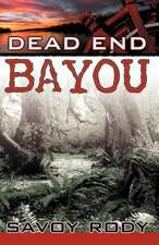 Dead End Bayou