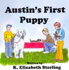 Austin's First Puppy