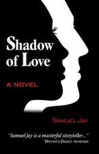 Shadow of Love