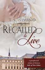 Recalled to Live