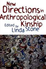 New Directions in Anthropological Kinship