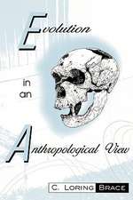 Evolution in an Anthropological View