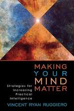 Making Your Mind Matter