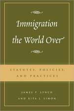 Immigration the World Over