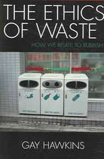 The Ethics of Waste