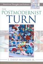 The Postmodernist Turn