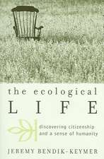 The Ecological Life