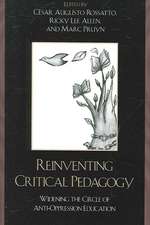 Reinventing Critical Pedagogy