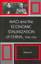 Mao and the Economic Stalinization of China, 1948-1953