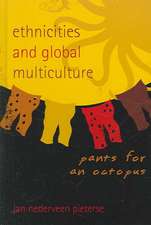 Ethnicities and Global Multiculture