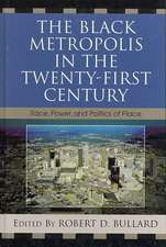 The Black Metropolis in the Twenty-First Century