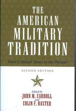 The American Military Tradition