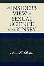 An Insider's View of Sexual Science Since Kinsey