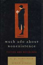 Much ADO about Nonexistence