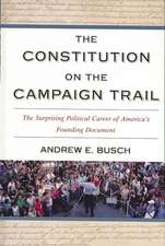 The Constitution on the Campaign Trail