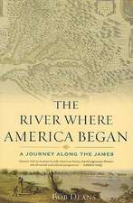 The River Where America Began