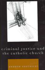 Criminal Justice and the Catholic Church