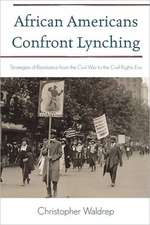 African Americans Confront Lynching