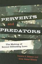 Perverts and Predators